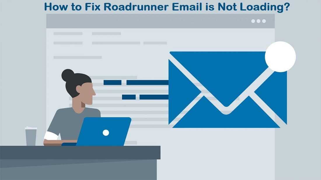 How to fix Roadrunner Email is not loading?